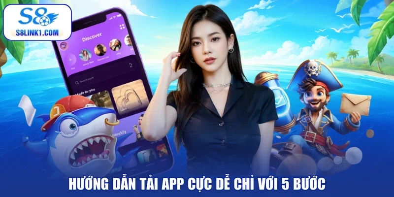 Hướng dẫn tải app cực dễ chỉ với 5 bước